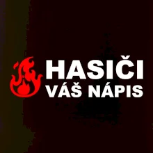 Hasiči (oheň, název sboru - vlastní nápis)