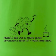 Pondělí, den, kdy si mozek vezme dovolenou