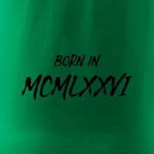 Born in - Římské číslo 1976