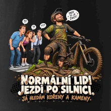 Normální lidi jezdí po silnici cyklistický humor