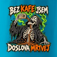 Kostlivec bez kafe je doslova mrtvej