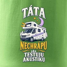Táta nechrápu testuju akustiku rodinná alkovna