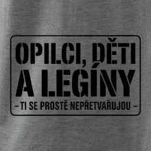 Opilci dětí a legíny, ti se nepřetvařujou