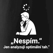 Nespím. Jen analyzuji optimální tah.
