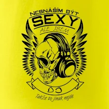 Nesnáším být sexy ale jsem - DJ