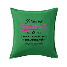 Je těžké být princezna traktoristka