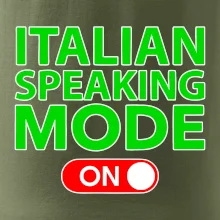Italian speaking mode - ON