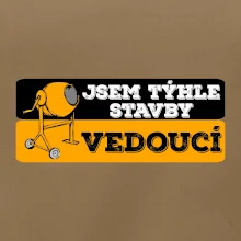 Jsem týhle stavby vedoucí