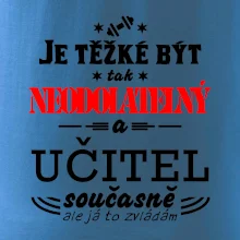 Je těžké být neodolatelný učitel