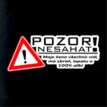 Pozor nesahat - moje žena