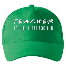 Teacher i'll be there for you
