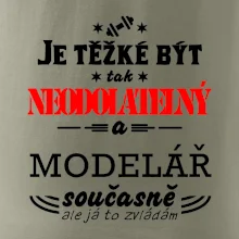 Je těžké být neodolatelný modelář