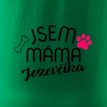 Jsem máma Jezevčíka