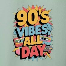90s vibes all day