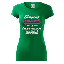 Je těžké být princezna - ředitelka