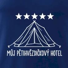 Můj pětihvězdičkový hotel - stan