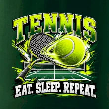 Tenisová raketa a míček eat sleep repeat