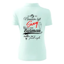 Nesnáším být sexy - nápis - barman / barmanka