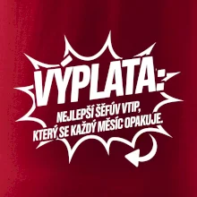 Výplata nejlepší šéfův vtip, který se každý měsíc opakuje