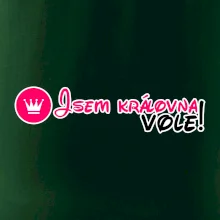 Jsem královna vole!