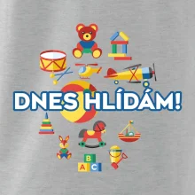 Dnes hlídám! Dnes hlídám!