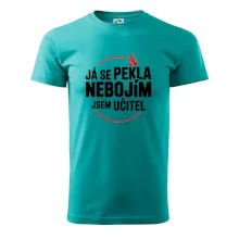 Já se pekla nebojím, jsem učitel
