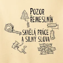 Pozor řemeslník skvělá práce silný slova