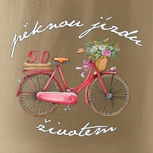 Pěknou jízdu životem 50 Pěknou jízdu životem 50