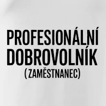 PROFESIONÁLNÍ DOBROVOLNÍK (zaměstnanec)