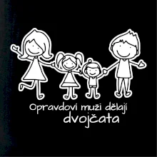 Opravdoví muži dělají dvojčata - holka kluk