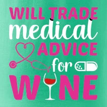 Will trade medical advice for wine