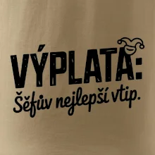 VÝPLATA Šéfův nejlepší vtip