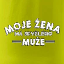 Moje žena má skvělého muže