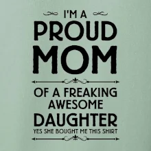 Proud Mom Daughter