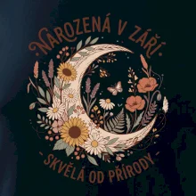NAROZENÁ V ZÁŘÍ - SKVĚLÁ OD PŘÍRODY