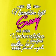 Nesnáším být sexy - vychovatelka v družině