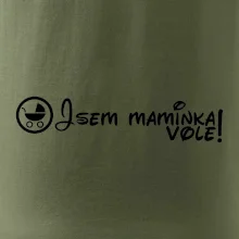 Jsem maminka vole!