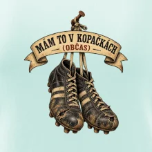 Mám to v kopačkách občas