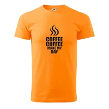 Coffee make my day Coffee make my day