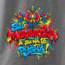 Streetart - Su Moravačka a su na to pyšná!
