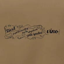 Život je příliš krátký - lahev