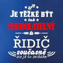 Je těžké být neodolatelný řidič