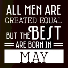 All men are created equal may