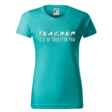 Teacher i'll be there for you