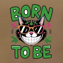 Marihuana - born to be Marihuana - born to be