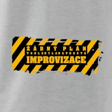 Žádný plán - improvizace