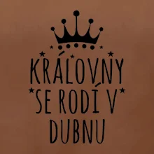 Královny se rodí v dubnu