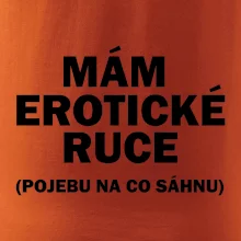 Mám erotické ruce