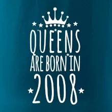 Queens are born in 2008