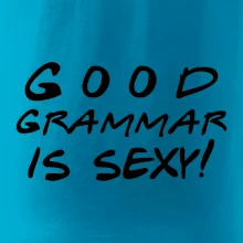 Good grammar is sexy